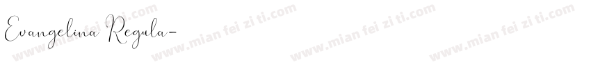 Evangelina Regula字体转换